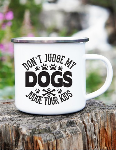 Cană Metalică Emailată - Don't Judge my Dogs