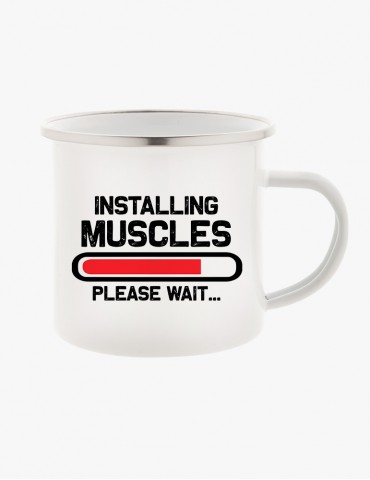 Cană Metalică Emailată - Installing Muscles